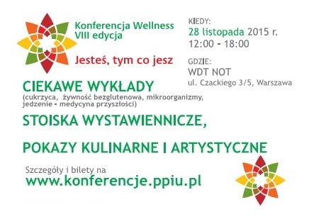 VIII edycja Konferencji Wellness  VIII edycja Konferencji Wellness
